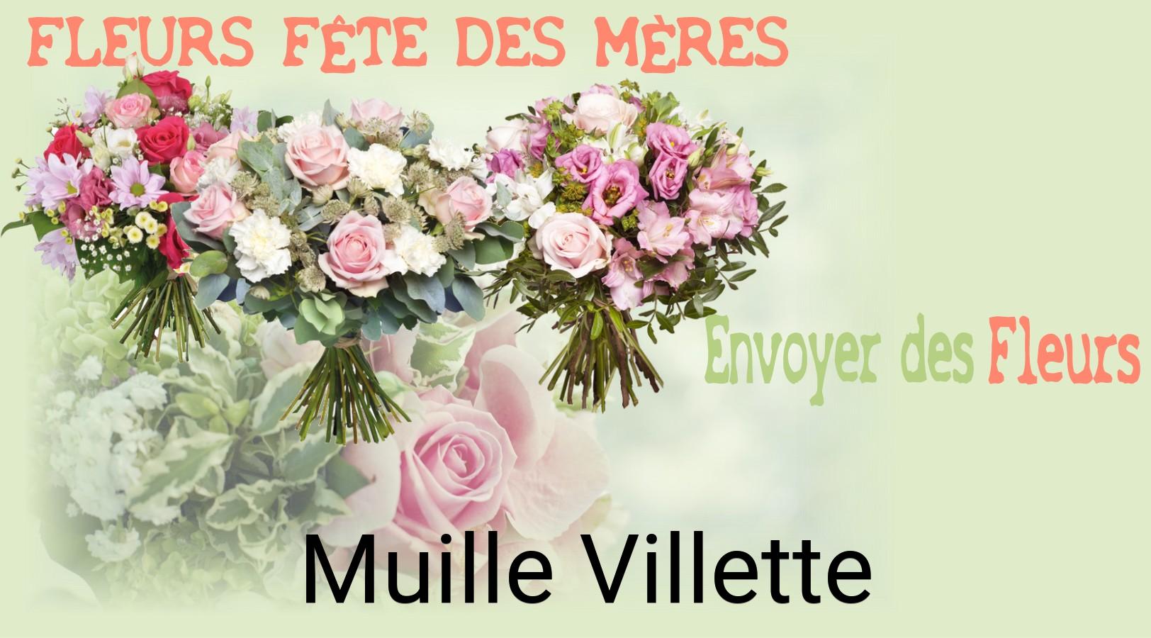 Bouquet de Fête des Mères livré à Muille-Villette